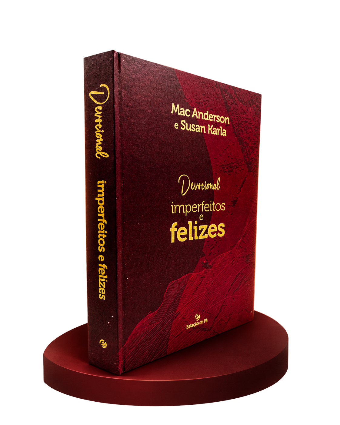 Devocional Imperfeitos e Felizes — capa dura, de Mac Anderson e Susan Karla